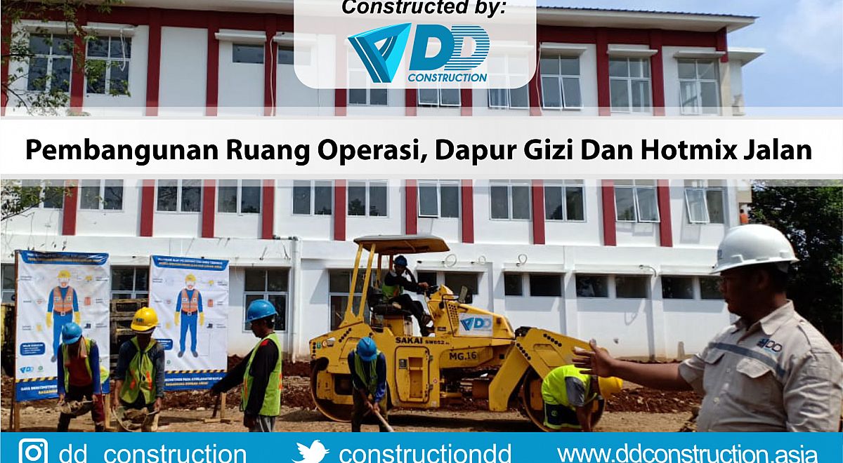 Pembangunan Ruang  Oprasi, Dapur Gizi Dan Hotmix Jalan